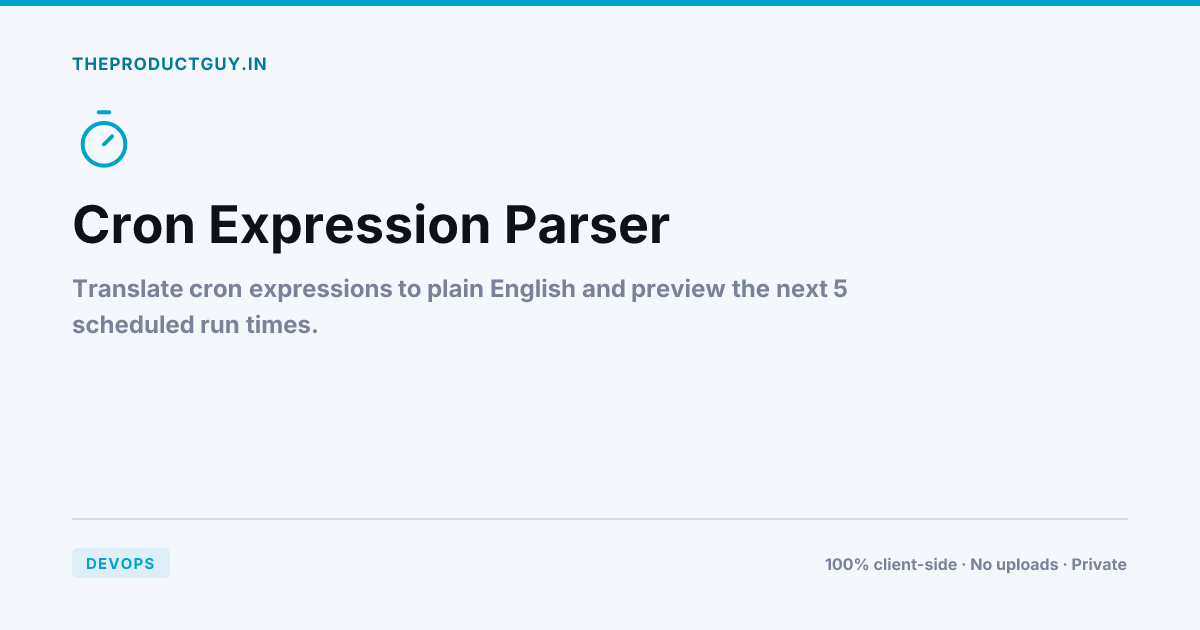 Cron Expression Parser — Free Online Tool | theproductguy.in