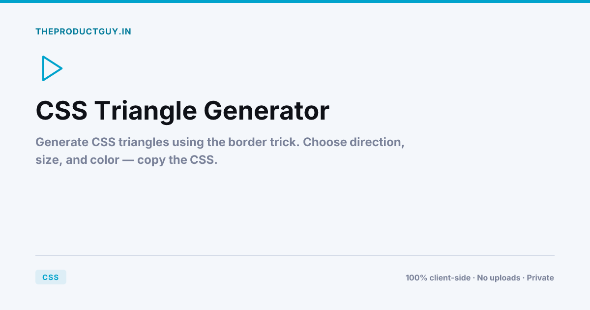 CSS Triangle Generator — Free Online Tool | theproductguy.in