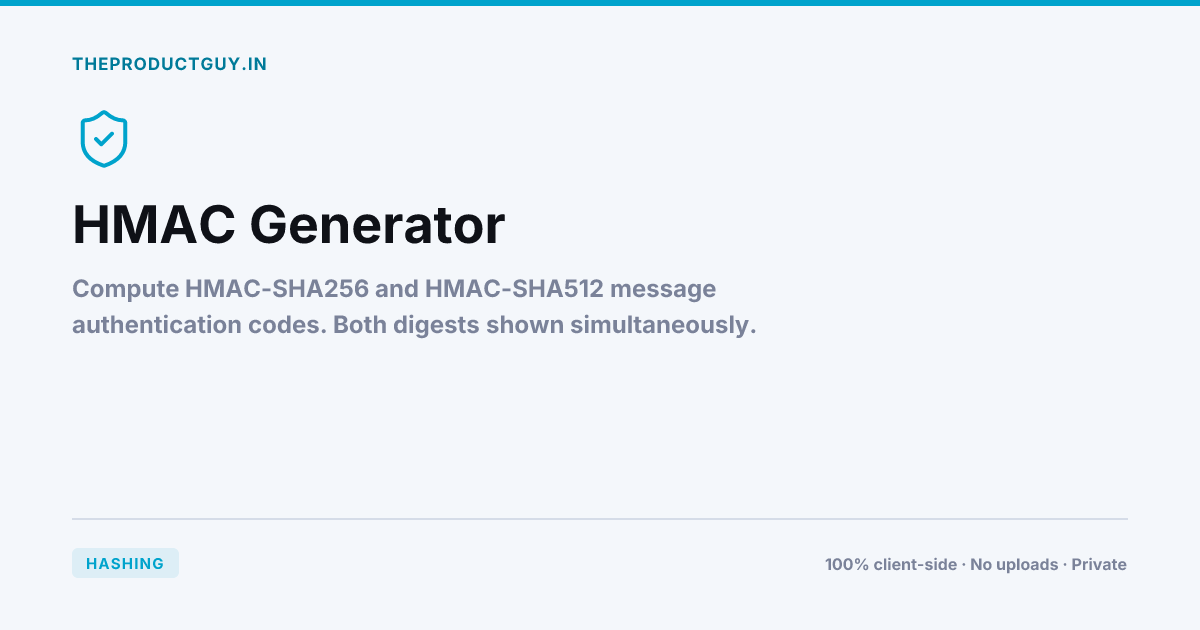 HMAC Generator — Free Online Tool | theproductguy.in