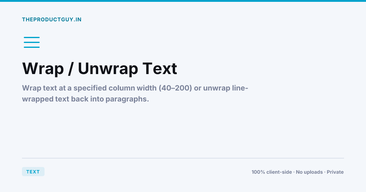 Wrap / Unwrap Text — Free Online Tool | theproductguy.in