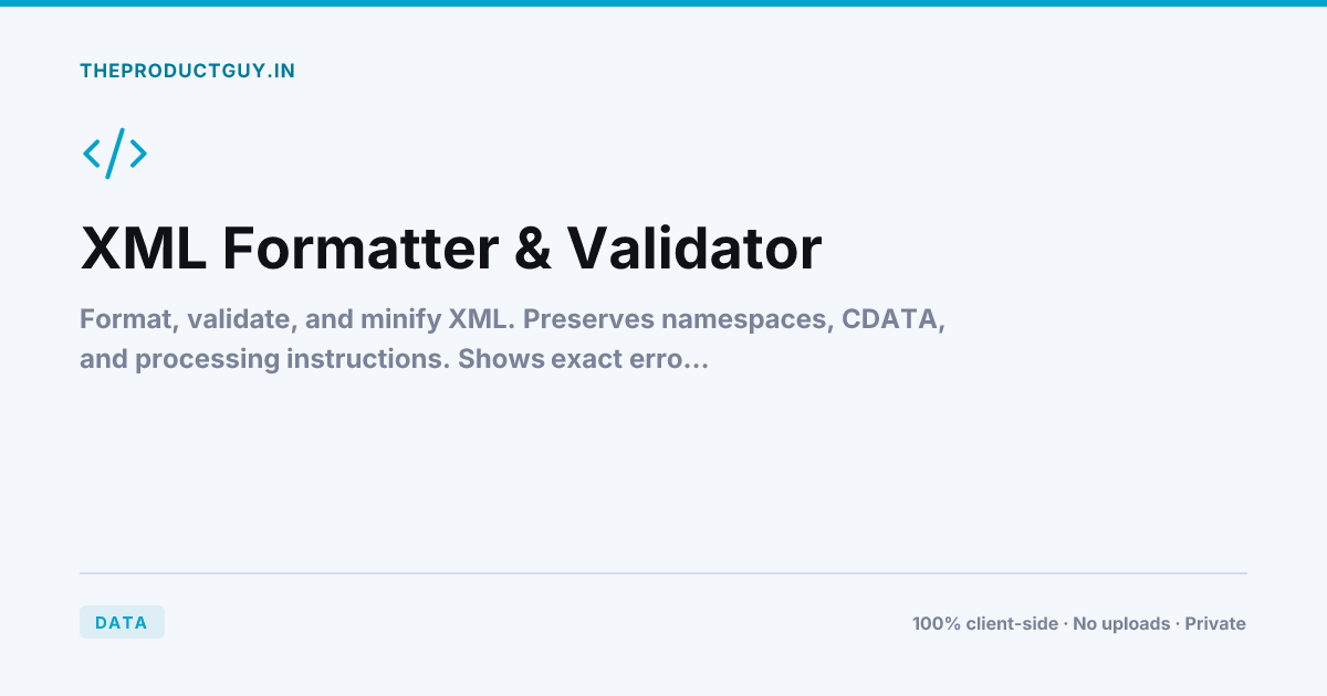 XML Formatter & Validator — Free Online Tool | theproductguy.in